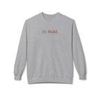 Be Bold Crewneck Sweatshirt — Inspirational Minimalist White Pullover