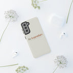 Be Legendary Tough Phone Case — Minimal Motivational Protective Cover