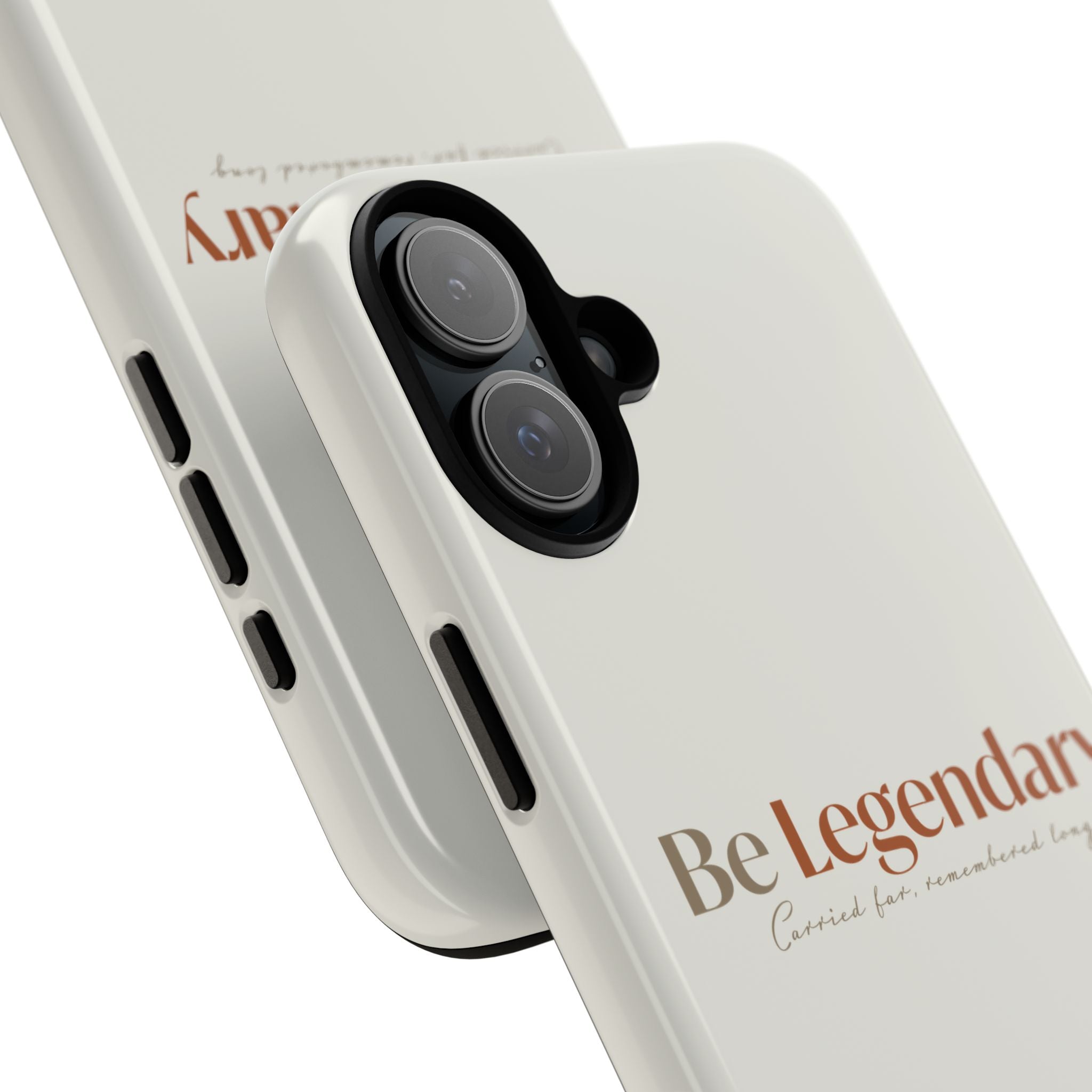 Be Legendary Tough Phone Case — Minimal Motivational Protective Cover