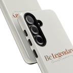Be Legendary Tough Phone Case — Minimal Motivational Protective Cover