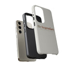 Be Legendary Tough Phone Case — Minimal Motivational Protective Cover
