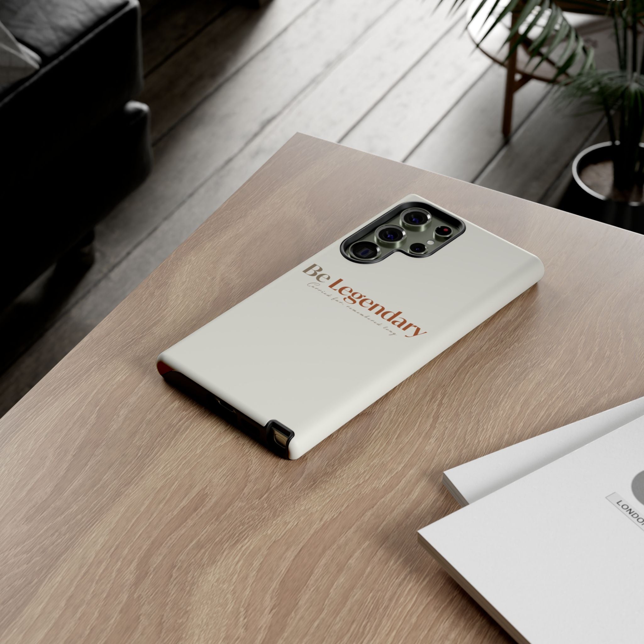 Be Legendary Tough Phone Case — Minimal Motivational Protective Cover