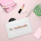 Be Authentic Clutch Bag — Inspirational Wristlet for Women