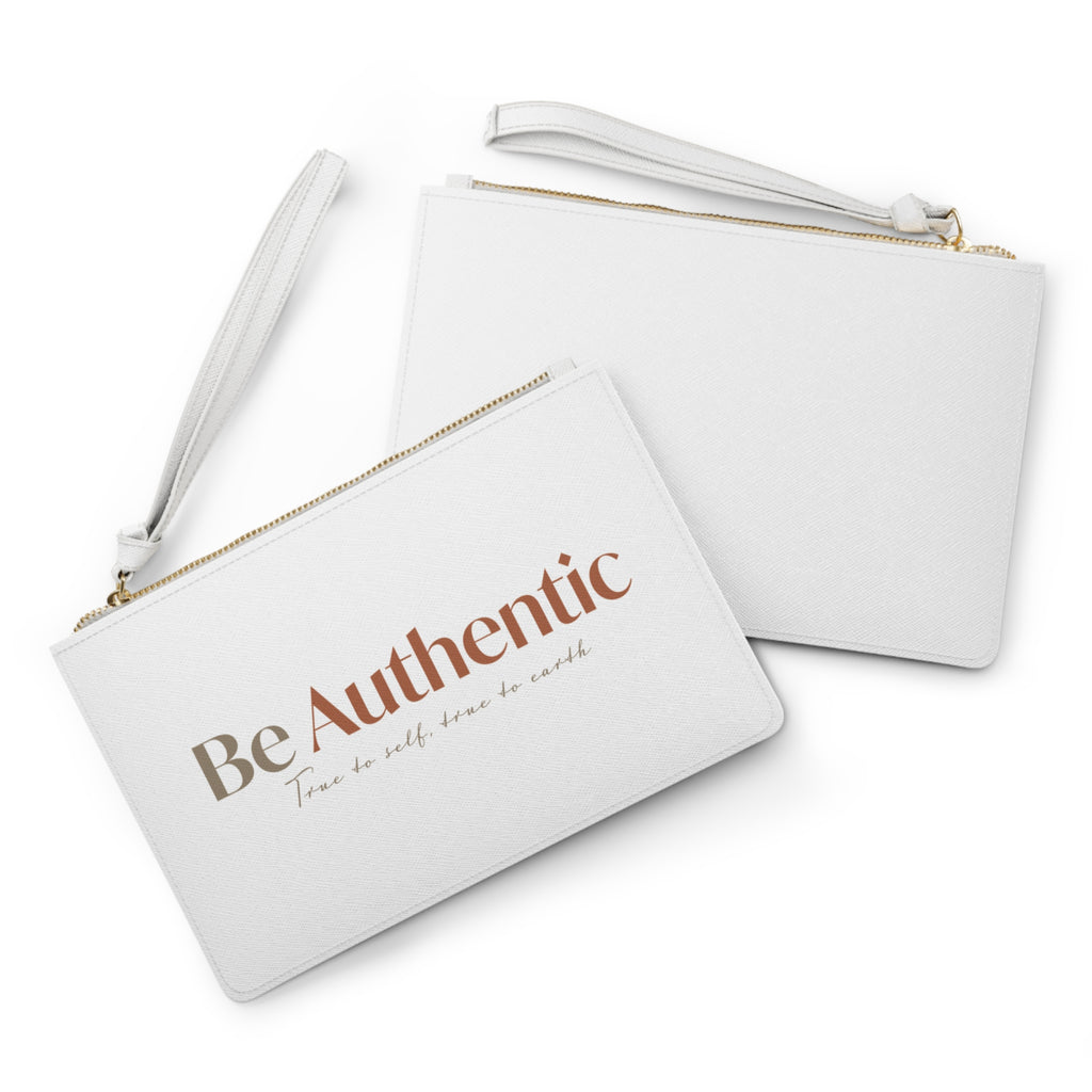 Be Authentic Clutch Bag — Inspirational Wristlet for Women
