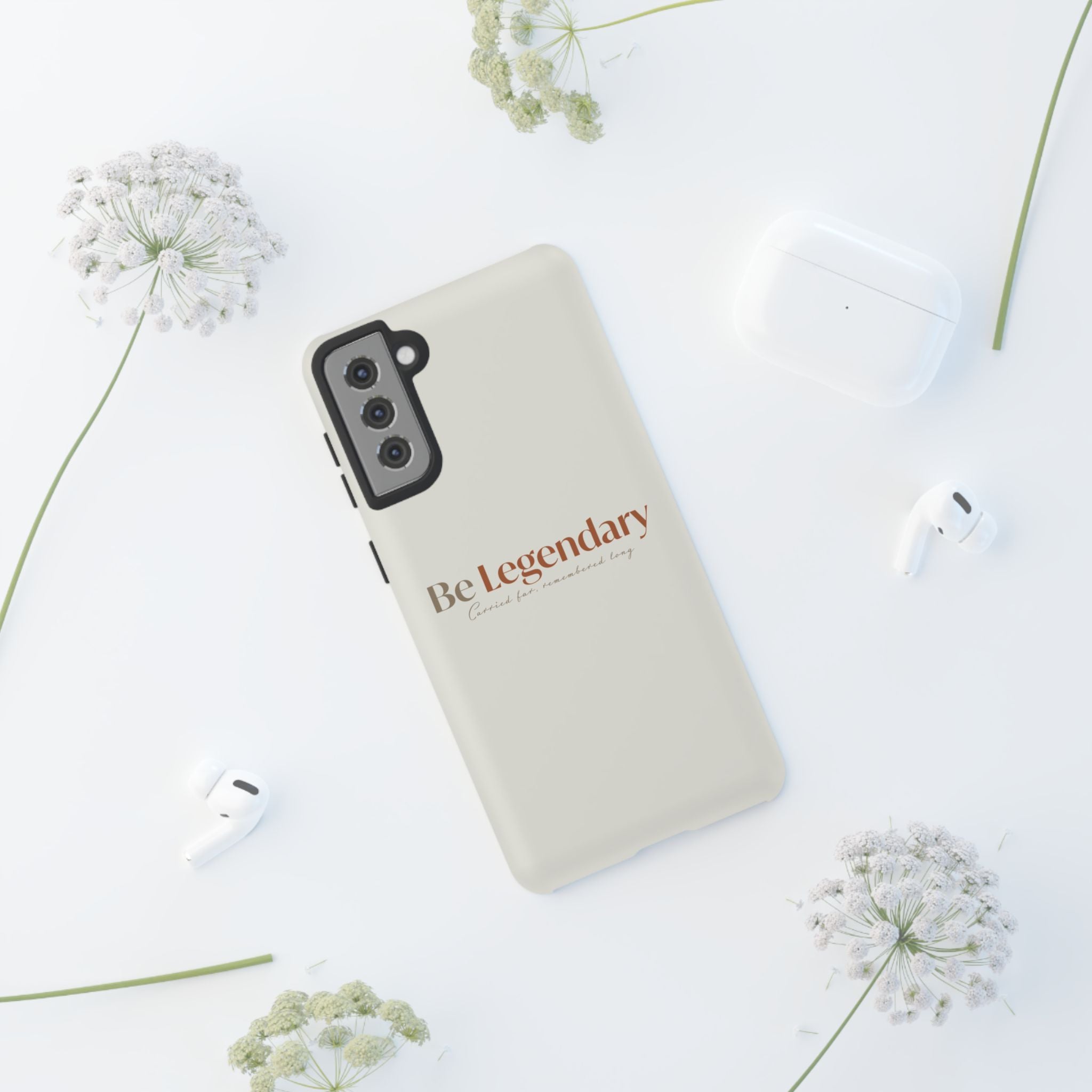 Be Legendary Tough Phone Case — Minimal Motivational Protective Cover